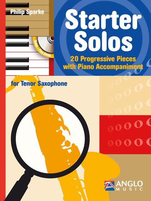 Starter Solos - 20 Progressive Pieces with Piano Accompaniment - tenor saxofon a klavír